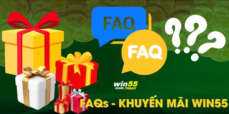 Trả lời các thắc mắc liên quan đến khuyến mãi nhà cái win55