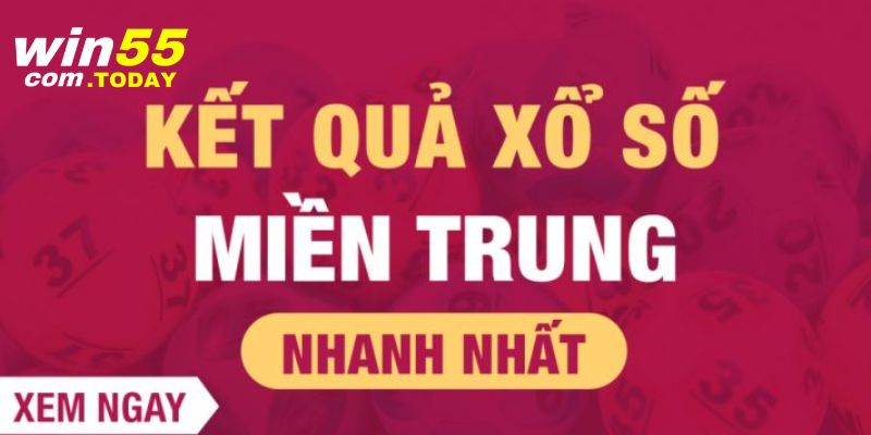 Hướng dẫn chi tiết các bước tham gia xổ số miền trung tại Win55